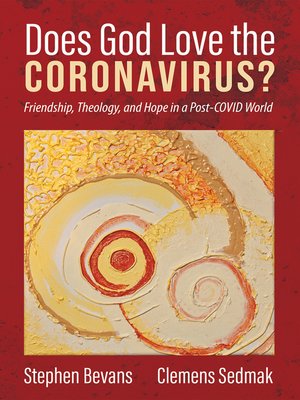 cover image of Does God Love the Coronavirus?
